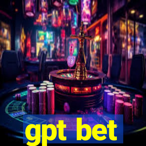 gpt bet